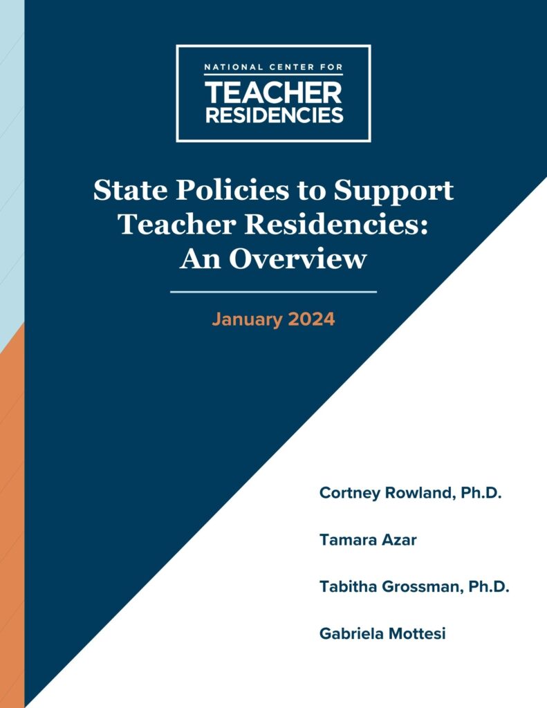 State Policies to Support Teacher Residencies: An Overview Report Cover